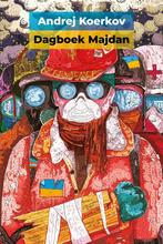 9789491389337 Dagboek Majdan Andrej Koerkov, Verzenden, Nieuw, Andrej Koerkov