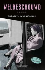 Welbeschouwd (9789025458874, Elizabeth Jane Howard), Boeken, Verzenden, Nieuw