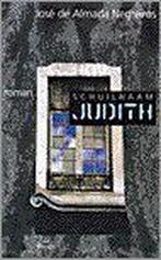 Schuilnaam Judith 9789068015874 J. de Almada Negreiros, Verzenden, Gelezen, J. de Almada Negreiros
