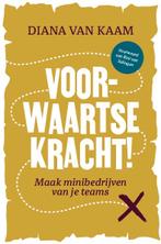 Voorwaartse kracht! 9789083347875 Diana van Kaam-Duijndam, Verzenden, Zo goed als nieuw, Diana van Kaam-Duijndam