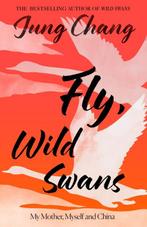 Fly, Wild Swans | 9780008661076 | Chang, Jung, Ophalen of Verzenden, Nieuw, Chang, Jung