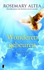 Wonderen gebeuren - Rosemary Altea - 9789022560174 - Paperba, Verzenden, Nieuw