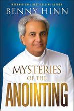 Mysteries of the Anointing, The 9781636410678 Benny Hinn, Verzenden, Gelezen, Benny Hinn