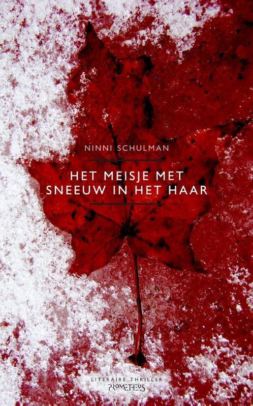 Het meisje met sneeuw in het haar 9789044619669, Boeken, Thrillers, Zo goed als nieuw, Verzenden