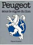 Peugeot Sous le Signe du Lion