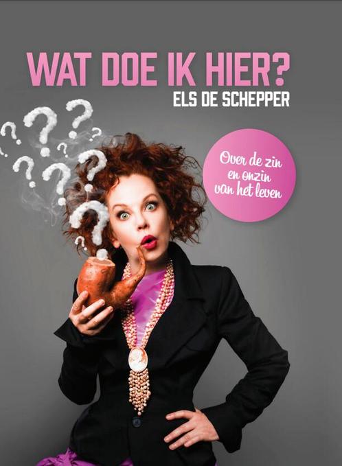 Wat doe ik hier? 9789464787320 Els De Schepper, Boeken, Overige Boeken, Zo goed als nieuw, Verzenden