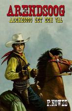 Arendsoog zet een val / Arendsoog / 37 9789020832211, Boeken, Verzenden, Gelezen, Paul Nowee