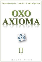 OXO Axioma Deel II 9789065233226 Heine Wind, Boeken, Verzenden, Zo goed als nieuw, Heine Wind