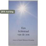Een lichtstraal van de zon 9789020281095 A. Meurois-Givaudan, Verzenden, Zo goed als nieuw, A. Meurois-Givaudan