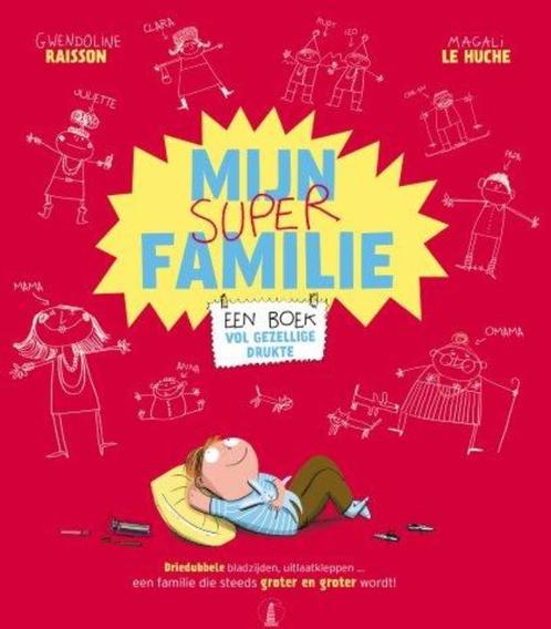 Mijn super familie 9789052474489 Gwendoline Raisson, Boeken, Kinderboeken | Baby's en Peuters, Gelezen, Verzenden