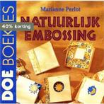 Natuurlijke embossing / Doeboekjes 9789038409030 M. Perlot, Boeken, Verzenden, Gelezen, M. Perlot