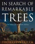 In Search of Remarkable Trees: On Safari in Southern Africa, Boeken, Natuur, Zo goed als nieuw, Verzenden, Thomas Pakenham
