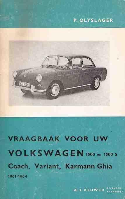 Vraagbaak Volkswagen 1500 en 1500 S en Karmann Ghia, 1961- 1, Auto diversen, Handleidingen en Instructieboekjes, Verzenden