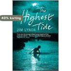 The Highest Tide 9780747579380 Jim Lynch, Verzenden, Gelezen, Jim Lynch