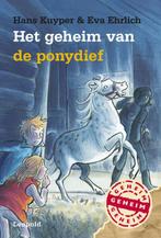 Geheim - Het geheim van de ponydief 9789025862749, Boeken, Kinderboeken | Jeugd | onder 10 jaar, Gelezen, Hans Kuyper, Eva Ehrlich