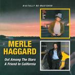 cd - Merle Haggard - Out Among The Stars/A Friend In Cali..., Cd's en Dvd's, Verzenden, Zo goed als nieuw