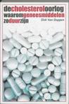 De cholesteroloorlog 9789064453380