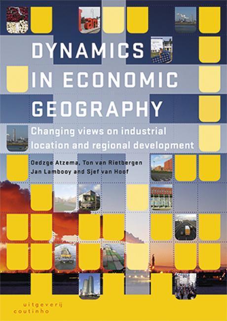 Dynamics in economic geography 9789046903704 Sjef van Hoof, Boeken, Taal | Engels, Zo goed als nieuw, Verzenden