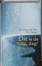 Dit is de dag! 9789043510936 Arie van der Veer, Boeken, Gelezen, Arie van der Veer, Ellen Laninga, Verzenden