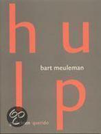 Hulp 9789021474786 Bart Meuleman, Boeken, Gedichten en Poëzie, Gelezen, Bart Meuleman, Verzenden