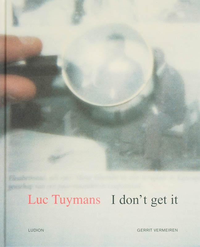 Luc Tuymans 9789055446858 G. Vermeiren, Boeken, Kunst en Cultuur | Beeldend, Zo goed als nieuw, Verzenden