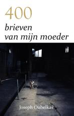 400 brieven van mijn moeder 9789077607978 Joseph Oubelkas, Boeken, Verzenden, Gelezen, Joseph Oubelkas