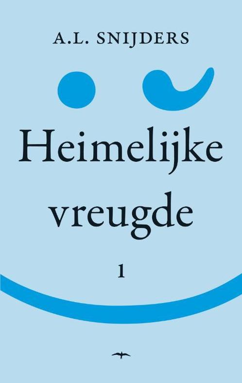 Heimelijke vreugde 9789060057070 A.L. Snijders, Boeken, Romans, Gelezen, Verzenden