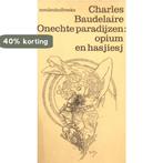 Onechte paradijzen 9789029001311 Baudelaire, Boeken, Verzenden, Gelezen, Baudelaire