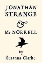 Jonathan Strange and Mr. Norrell 9780747570554, Verzenden, Zo goed als nieuw, Susanna Clarke
