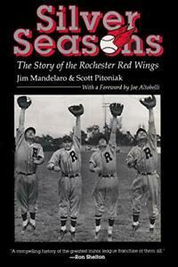 Silver Seasons: The Story of the Rochester Red Wings., Boeken, Sportboeken, Zo goed als nieuw, Verzenden