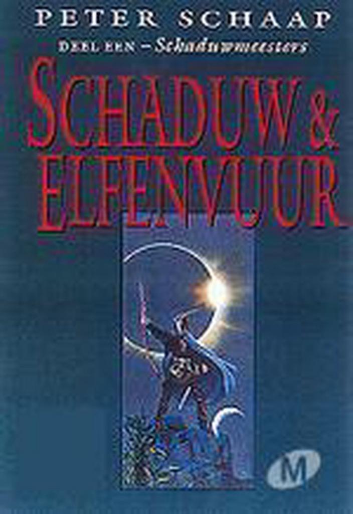 Schaduw en elfenvuur / Schaduwmeesters / 1 9789029068253, Boeken, Fantasy, Gelezen, Verzenden