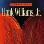 cd - Hank Williams, Jr. - Best Of Hank Williams, Jr., Cd's en Dvd's, Cd's | Country en Western, Zo goed als nieuw, Verzenden