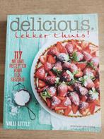 Delicious. Lekker thuis! 117 recepten voor elk seizoen, Boeken, Verzenden, Zo goed als nieuw, Valli Little