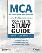 MCA Modern Desktop Administrator Complete Study Guide, Boeken, Verzenden, Zo goed als nieuw, W Panek