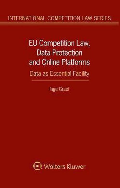 9789041183248 EU Competition Law, Data Protection and Onl..., Boeken, Schoolboeken, Zo goed als nieuw, Verzenden