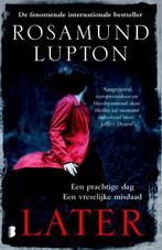Later 9789022571910 Rosamund Lupton, Verzenden, Gelezen, Rosamund Lupton