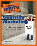 The Complete Idiots Guide to Guerrilla Marketing, Ophalen of Verzenden, Nieuw