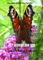 9789464801682 Het gedicht van God / Charlies sweet revenge, Verzenden, Nieuw, Willem Benus