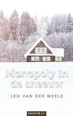 Monopoly in de sneeuw 9783990649978 Leo van der Weele, Verzenden, Zo goed als nieuw, Leo van der Weele