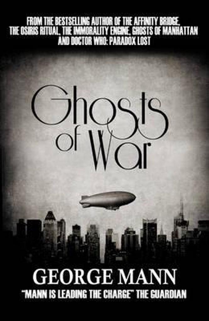 Ghosts of War 9781907777127 George Mann, Boeken, Taal | Engels, Gelezen, Verzenden