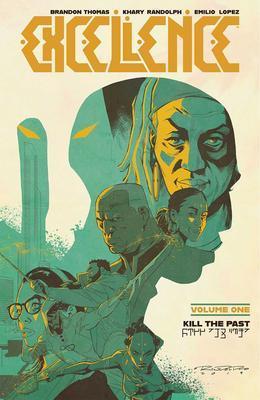 Excellence Volume 1: Kill The Past, Boeken, Strips | Comics, Nieuw, Verzenden