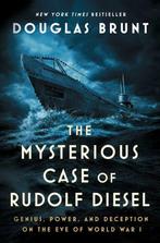 The Mysterious Case of Rudolf Diesel 9781982169909, Verzenden, Zo goed als nieuw, Douglas Brunt