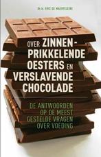 Over zinnenprikkelende oesters en verslavende chocolade, Verzenden, Gelezen, E. De Maerteleire