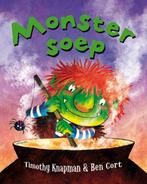 Monster soep 9789021668314 Timothy Knapman, Boeken, Verzenden, Gelezen, Timothy Knapman