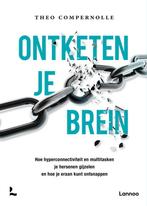 9789401417457 Ontketen je brein | Tweedehands, Boeken, Verzenden, Zo goed als nieuw, Theo Compernolle