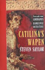 Catilinas wapen  -  Steven Saylor, Boeken, Thrillers, Gelezen, Steven Saylor, Verzenden