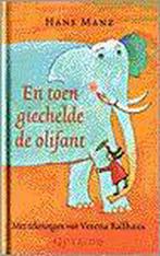 En toen giechelde de olifant 9789021474410 Hans Manz, Verzenden, Gelezen, Hans Manz