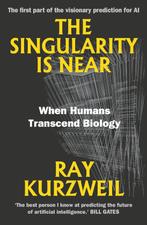 9780715654521 The Singularity Is Near | Tweedehands, Verzenden, Zo goed als nieuw, Ray Kurzweil