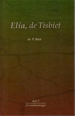 Elia De Tisbiet Dl 2 9789055515110 P. Blok, Verzenden, Gelezen, P. Blok