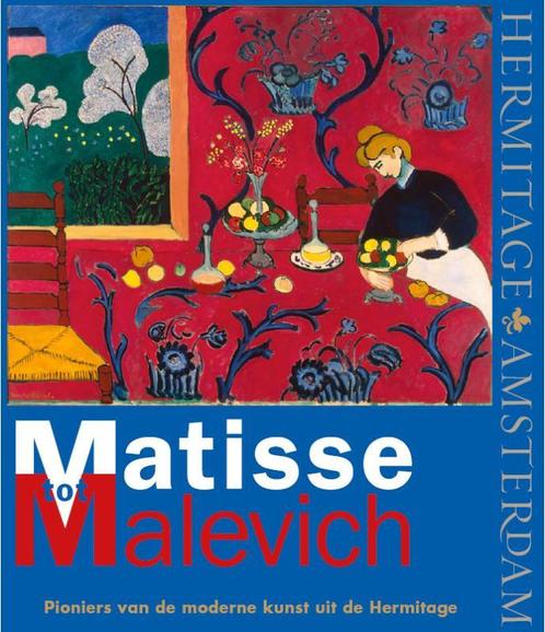 Matisse tot Malevich 9789078653172, Boeken, Kunst en Cultuur | Beeldend, Zo goed als nieuw, Verzenden